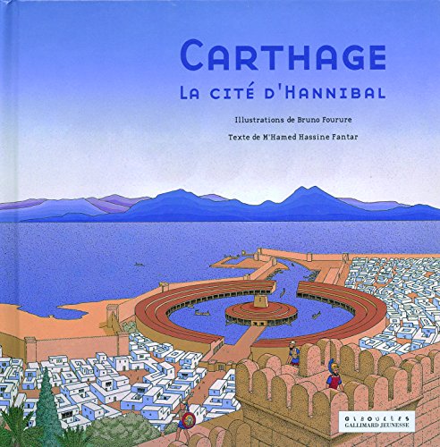 Stock image for Carthage: La cit d'Hannibal for sale by Ammareal