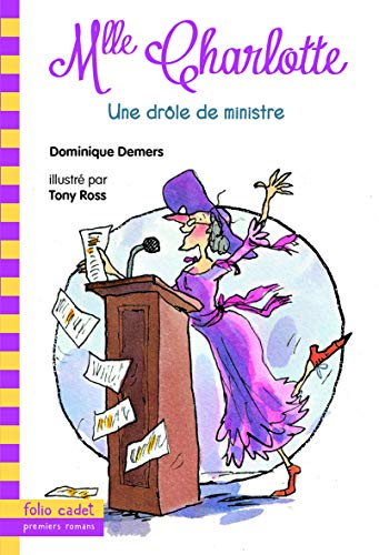 Stock image for Mlle Charlotte, 4:Une drle de ministre for sale by Librairie Th  la page