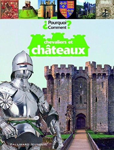 9782070574148: Chevaliers et chteaux (POURQUOI COMMENT) (French Edition)