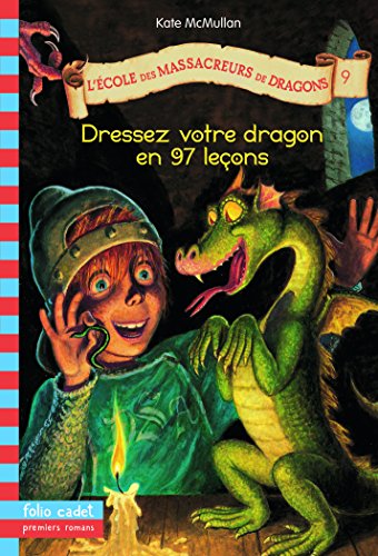 Beispielbild fr L'Ecole des Massacreurs de Dragons, Tome 9 : Dressez votre dragon en 97 leons zum Verkauf von medimops