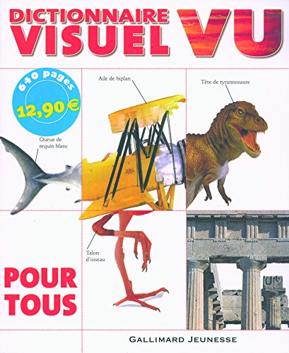 Dictionnaire visuel VU pour tous (VU COMPACT) (French Edition) (9782070574728) by Collectif