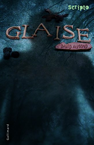 Glaise (9782070575435) by Almond, David