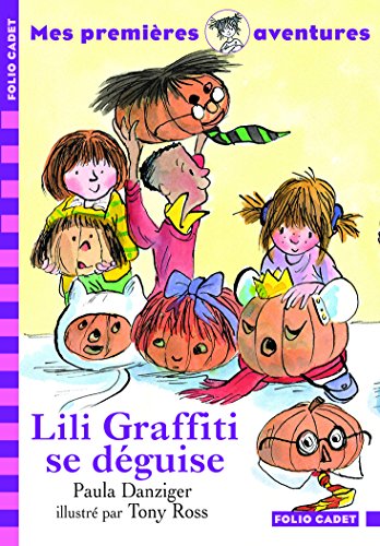 9782070575510: Mes premires aventures, 6 : Lili Graffiti se dguise