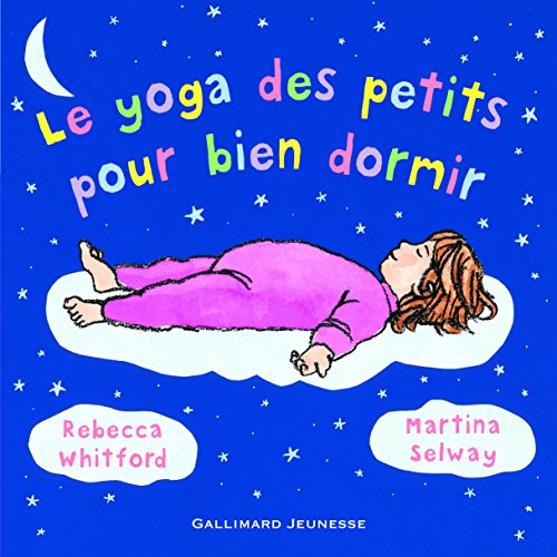 Stock image for Le yoga des petits pour bien dormir for sale by Ammareal