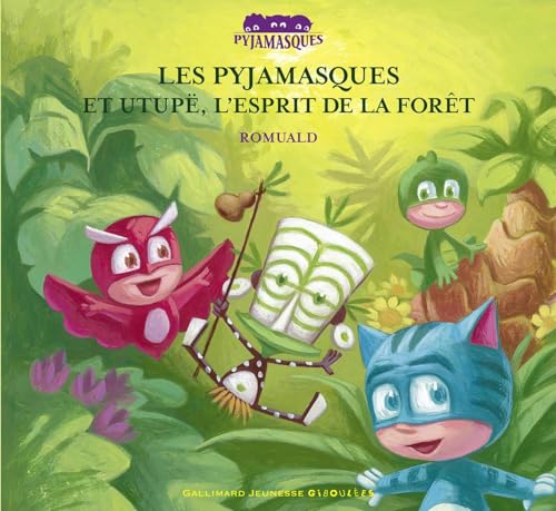 9782070576630: Les Pyjamasques et Utup, l'esprit de la fort