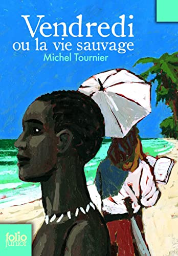 9782070577064: Vendredi Ou La Vie Sauvage (Folio Junior)