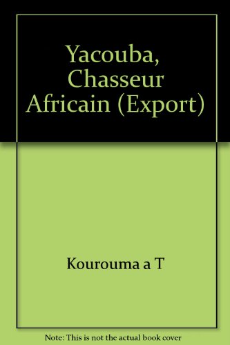 Beispielbild fr Yacouba, chasseur africain (export) zum Verkauf von Ammareal