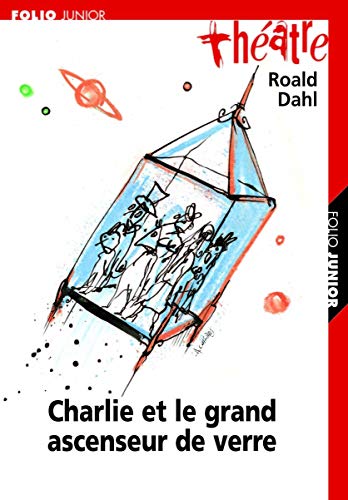 Stock image for Charlie et le grand ascenseur de verre for sale by medimops