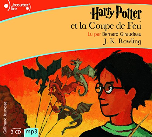 Harry Potter, IV: Harry Potter et la Coupe de Feu [Livre Audio] [MP3 CD] (French Edition) (9782070578245) by Joanne K Rowling