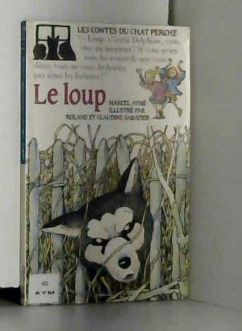 Beispielbild fr Les Contes du chat perch : Le loup zum Verkauf von Ammareal