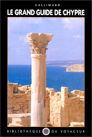 Beispielbild fr Le Grand Guide de Chypre 1993 zum Verkauf von Ammareal