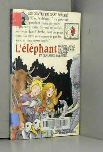 Beispielbild fr Les Contes du chat perch : L'lphant zum Verkauf von Ammareal