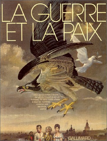 LA GUERRE ET LA PAIX (LE RAYON D'OR (RELIE)) (9782070580262) by TOLSTOI, LEON GALLIMARD 1952 EPUISE ED.RELIEE TOILE