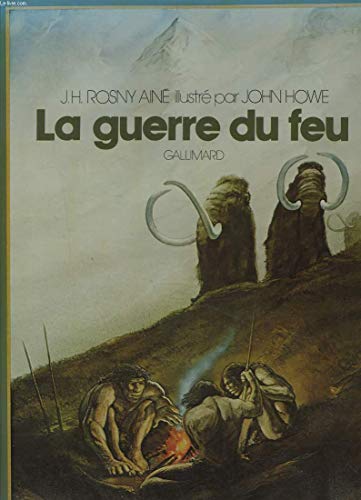 9782070581122: LA GUERRE DU FEU