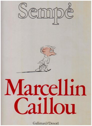 9782070581146: Marcellin Caillou (Grands textes illustrs)