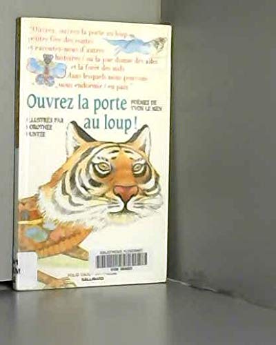 Beispielbild fr Ouvrez La Porte Au Loup ! zum Verkauf von RECYCLIVRE