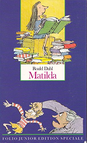 Stock image for Matilda (INACTIF- FOLIO JUNIOR EDITION SPECIALE () for sale by ThriftBooks-Dallas