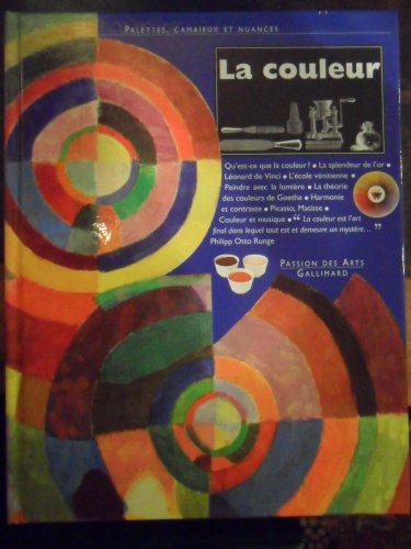 Beispielbild fr La couleur : Palettes, camaeux et nuances zum Verkauf von Ammareal