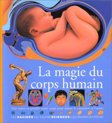 Beispielbild fr La magie du corps humain zum Verkauf von medimops