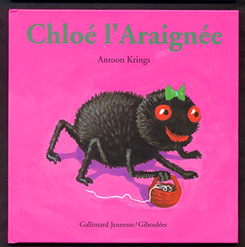 Beispielbild fr Chlo l'Araigne zum Verkauf von Better World Books