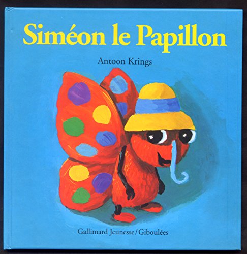 Beispielbild fr Simeon le papillon zum Verkauf von ThriftBooks-Atlanta