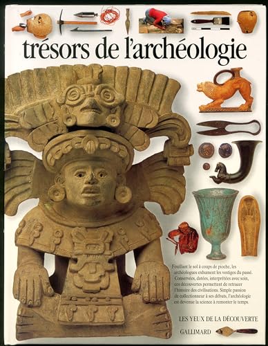 Beispielbild fr Trsors de l'archologie zum Verkauf von Ammareal