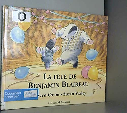 Beispielbild fr La fte de Benjamin Blaireau zum Verkauf von Ammareal