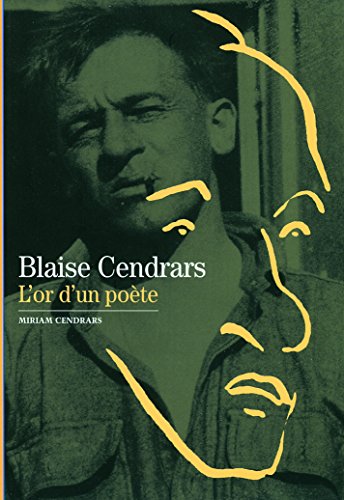 Beispielbild fr Blaise Cendrars : L'Or d'un pote (French Edition) zum Verkauf von Better World Books