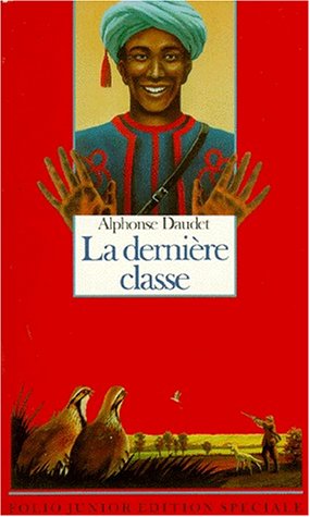 Beispielbild fr La Derniere Classe ET Autres Contes Du Lundi zum Verkauf von WorldofBooks