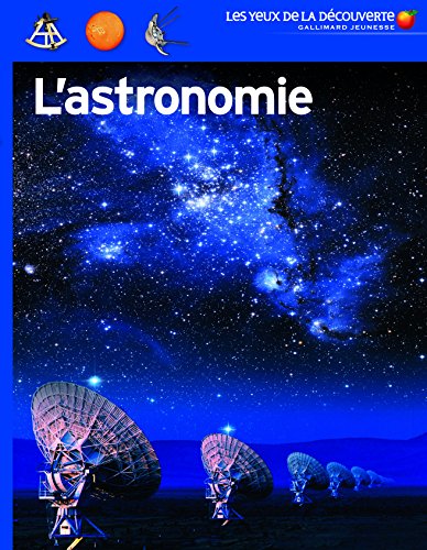 Stock image for L'ASTRONOMIE for sale by Ammareal