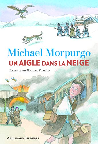 9782070589081: UN AIGLE DANS LA NEIGE