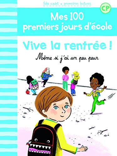 Beispielbild fr Mes 100 premiers jours d'cole, 1:Vive la rentre!: Mme si j'ai un peu peur zum Verkauf von medimops