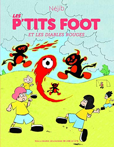 9782070589821: Les P'tits Foot et les Diables Rouges