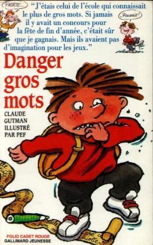 Danger Gros Mots (FOLIO CADET ROUGE) (9782070590926) by Collectif