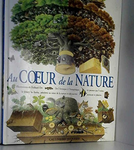 Au coeur de la nature (HORS SERIE DOCUMENTAIRE JEUNESSE) (9782070590940) by Moira Butterfield