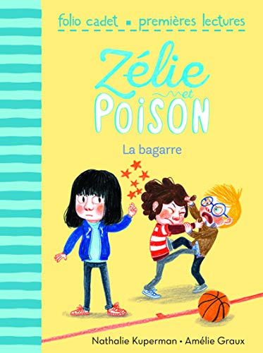 9782070591152: Zlie et Poison, 4 : La bagarre