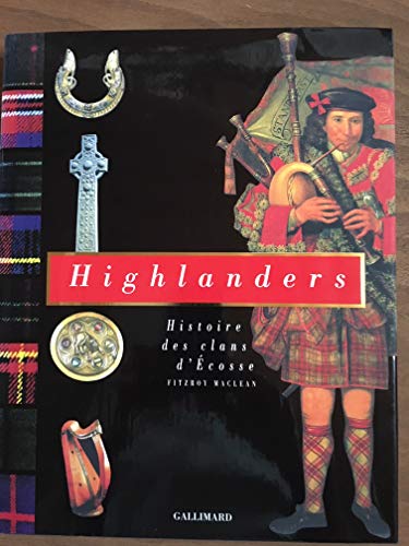 Highlanders (HORS SERIE JEUNESSE) (French Edition) (9782070591770) by Maclean, Fitzroy