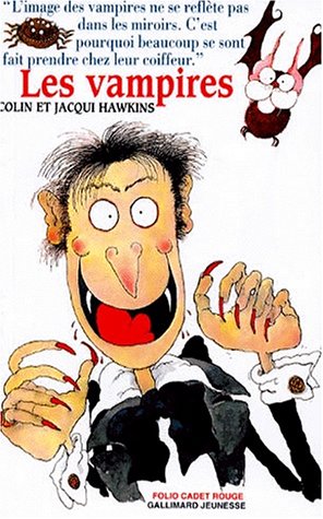 Les vampires (FOLIO CADET ROUGE) (9782070593095) by Colin Hawkins; Jacqui Hawkins