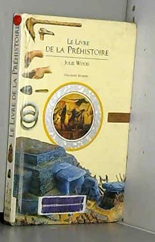 Beispielbild fr Le Livre De La Prhistoire zum Verkauf von RECYCLIVRE