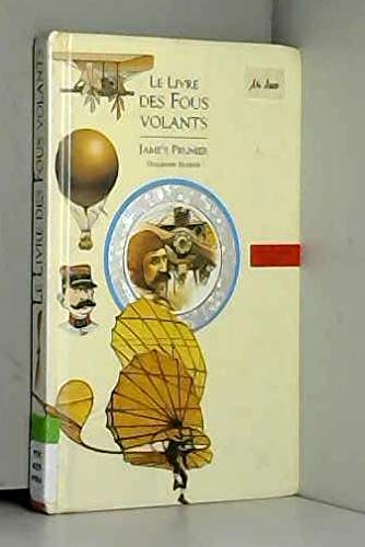 Stock image for Le livre des fous volants for sale by Ammareal