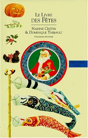 Imagen de archivo de Le livre des fêtes a la venta por Goldstone Books