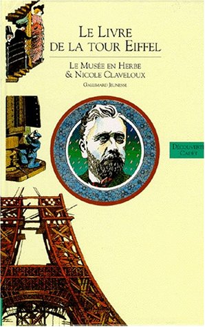 Imagen de archivo de Le Livre De La Tour Eiffel a la venta por RECYCLIVRE