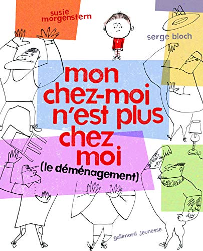 Stock image for Mon chez-moi n'est plus chez moi (le dmnagement) - A partir de 4 ans for sale by Ammareal