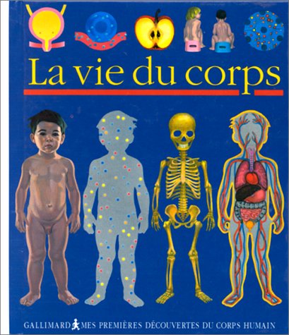 Stock image for La vie du corps for sale by Ammareal