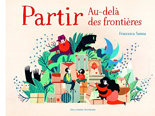 Stock image for PARTIR - AU-DELA DES FRONTIERES - A partir de 5 ans for sale by Ammareal