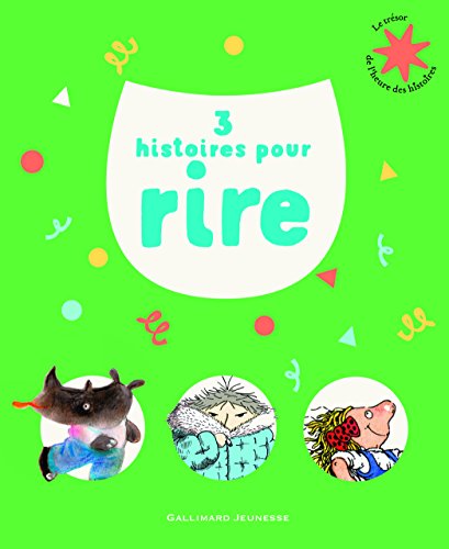 Stock image for 3 histoires pour rire: Emile a froid ; Quel vilain rhino ! ; Le monstre poilu for sale by WorldofBooks