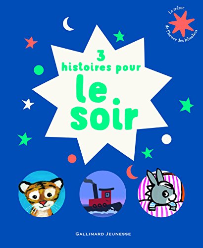 Stock image for 3 histoires pour le soir : L'ne Trotro fait dodo ; Ferme les yeux ; Petit Bateau for sale by Revaluation Books