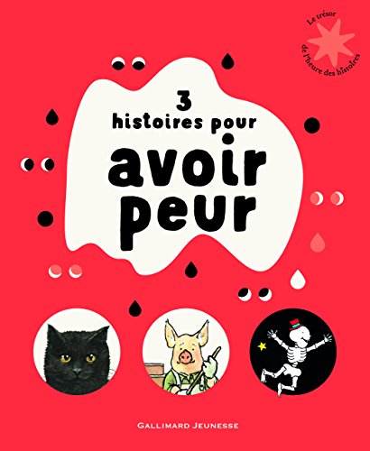 Beispielbild fr 3 Histoires Pour Avoir Peur zum Verkauf von RECYCLIVRE