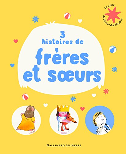 Stock image for 3 Histoires De Frres Et Soeurs for sale by RECYCLIVRE