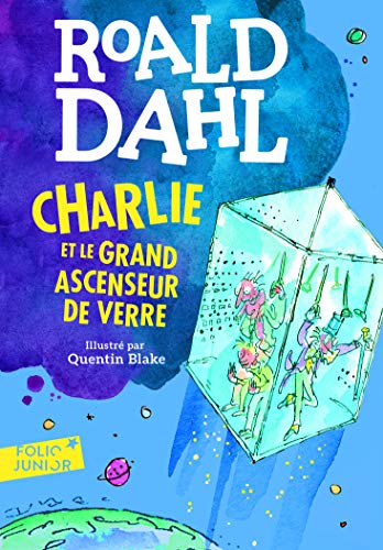 9782070601622: Charlie et le grand ascenseur de verre (Folio Junior) (French Edition)